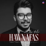 متین آهنی – هاونەفەس
